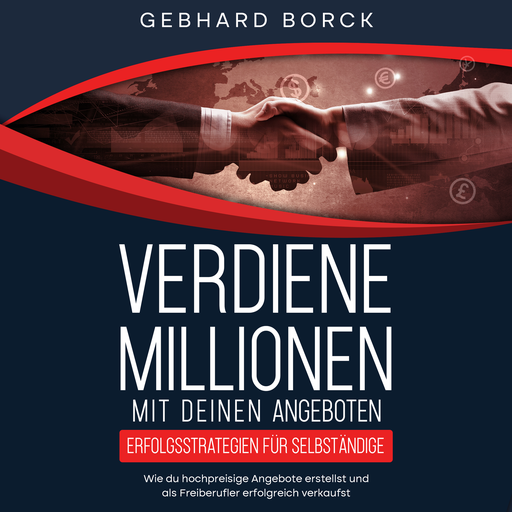 Verdiene Millionen mit Deinen Angeboten eBook